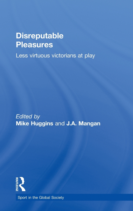 Disreputable Pleasures