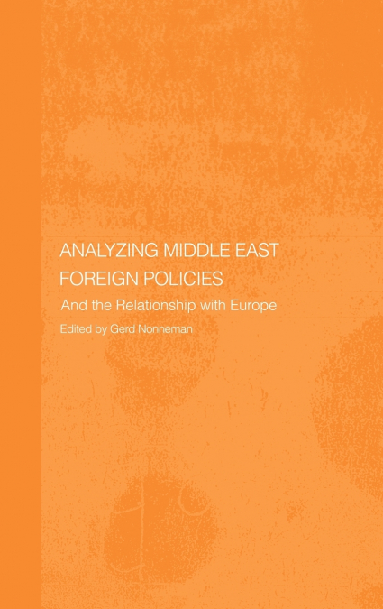 Analysing Middle East Foreign Policies