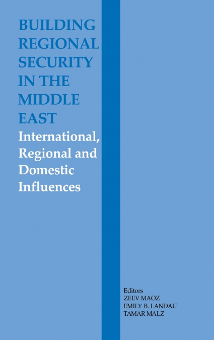 Building Regional Security in the Middle East