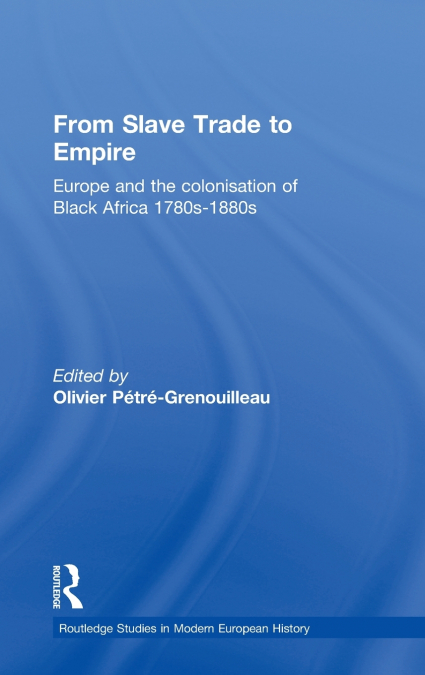 From Slave Trade to Empire