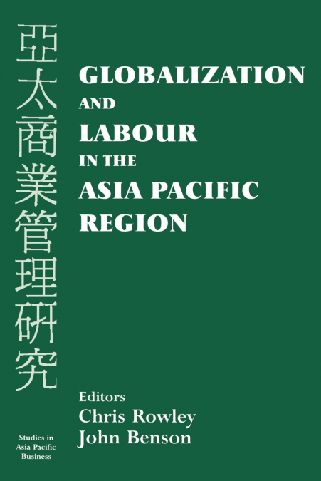 Globalization and Labour in the Asia Pacific