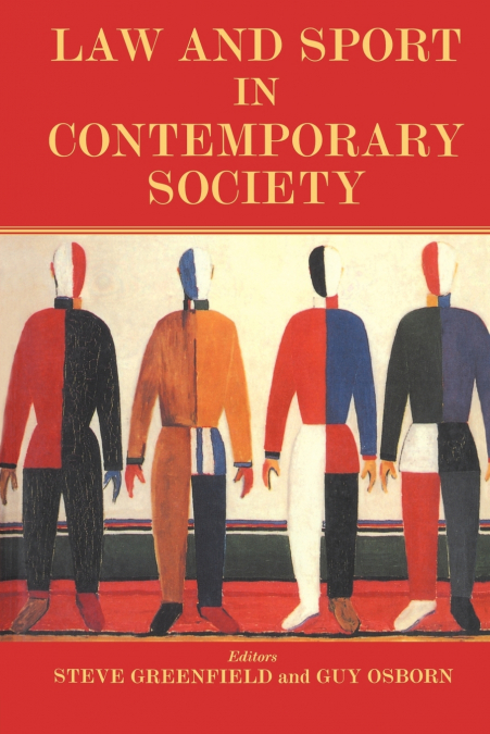 Law and Sport in Contemporary Society