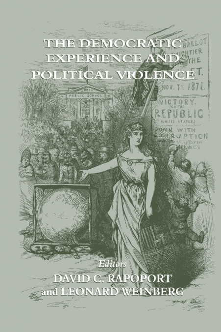 The Democratic Experience and Political Violence