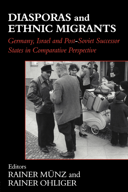 Diasporas and Ethnic Migrants