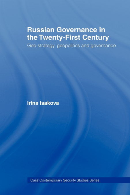 Russian Governance in the 21st Century