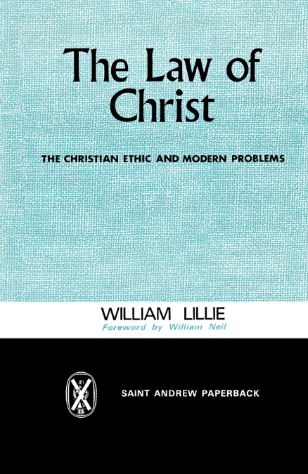 The Law of Christ