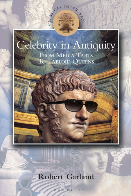 Celebrity in Antiquity