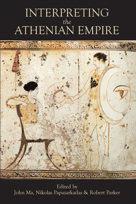 Interpreting the Athenian Empire