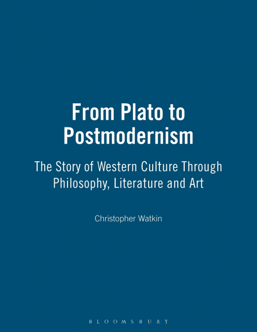 From Plato to Postmodernism