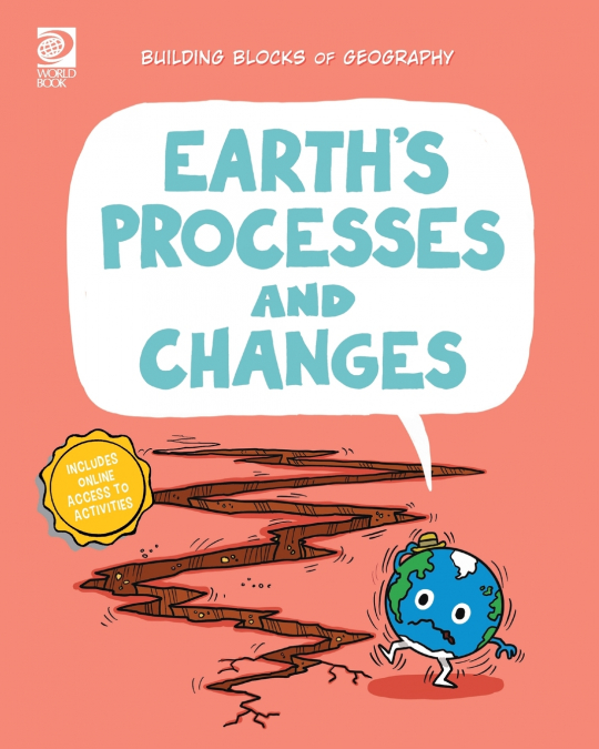 Earth’s Processes and Changes