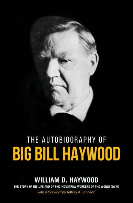 Big Bill Haywood’s Book