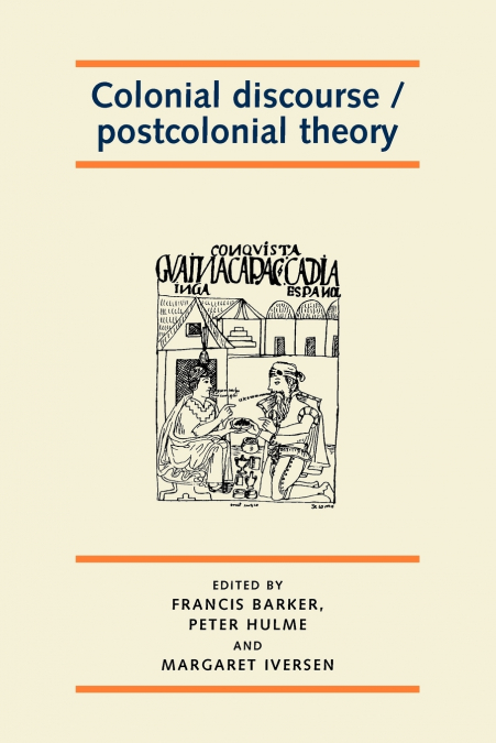 Colonial discourse / postcolonial theory