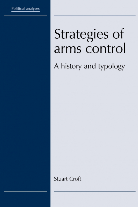 Strategies of arms control