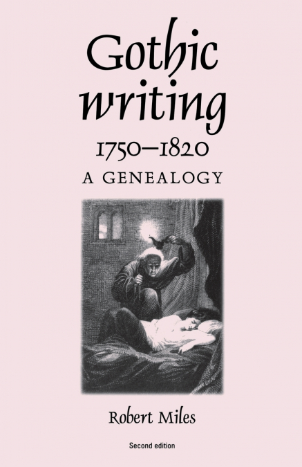Gothic writing 1750-1820