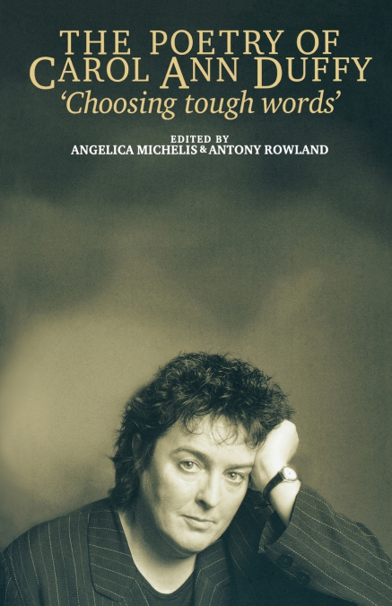 The poetry of Carol Ann Duffy