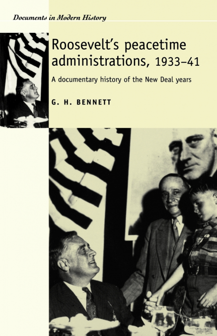 Roosevelt’s peacetime administrations, 1933-41