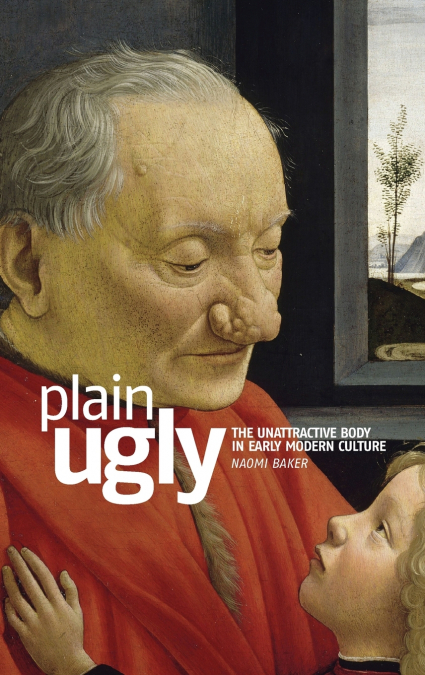 Plain ugly