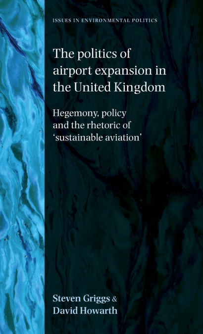 The politics of airport expansion in the United Kingdom