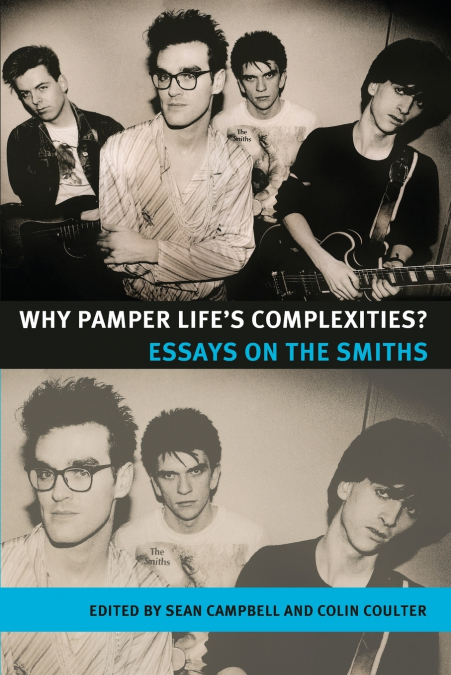 Why pamper life’s complexities?