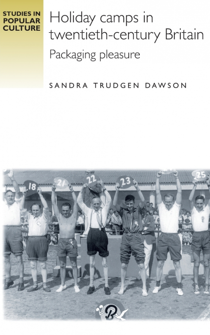 Holiday camps in twentieth-century Britain