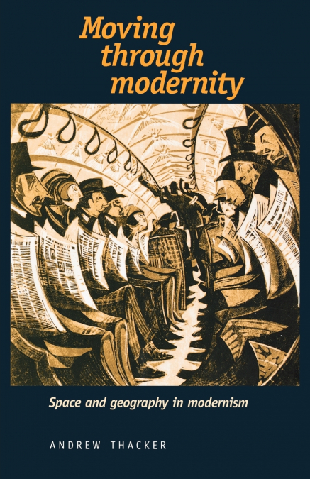 Moving through modernity