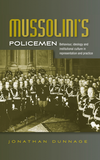 Mussolini’s policemen