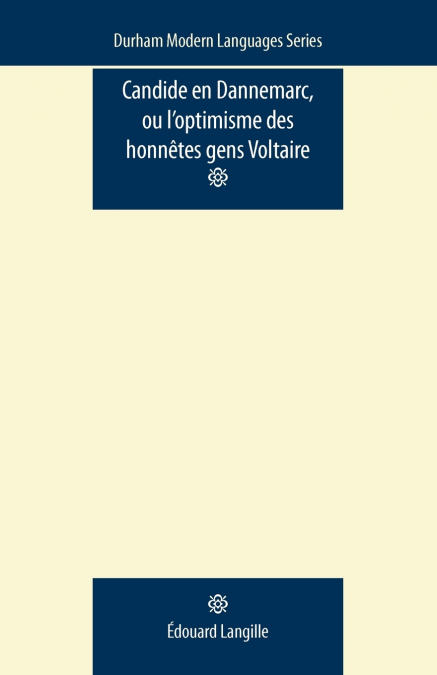 Candide en Dannemarc, ou l’optimisme des honnêtes gens