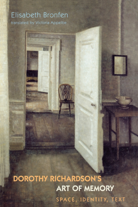 Dorothy Richardson’s ’Art of Memory’