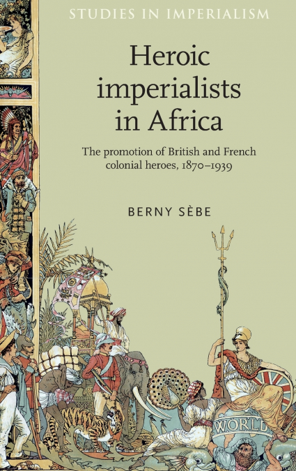 Heroic imperialists in Africa