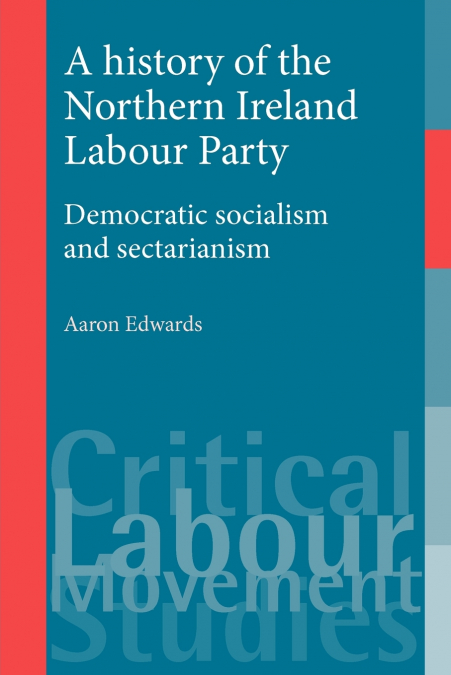 A history of the Northern Ireland Labour Party