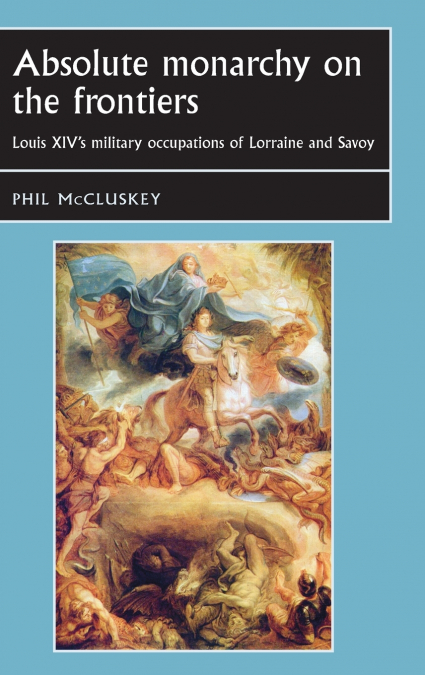 Absolute monarchy on the frontiers
