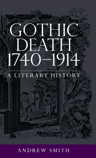 Gothic death 1740-1914