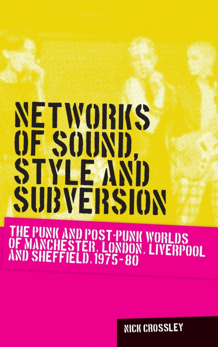 Networks of sound, style and subversion