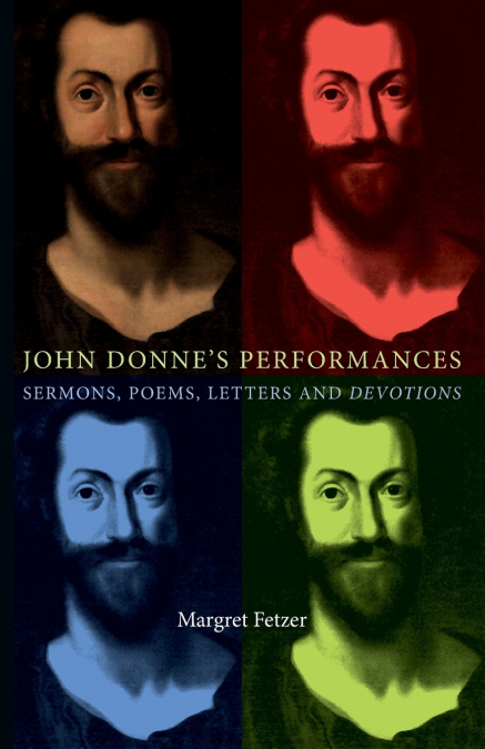 John Donne’s Performances