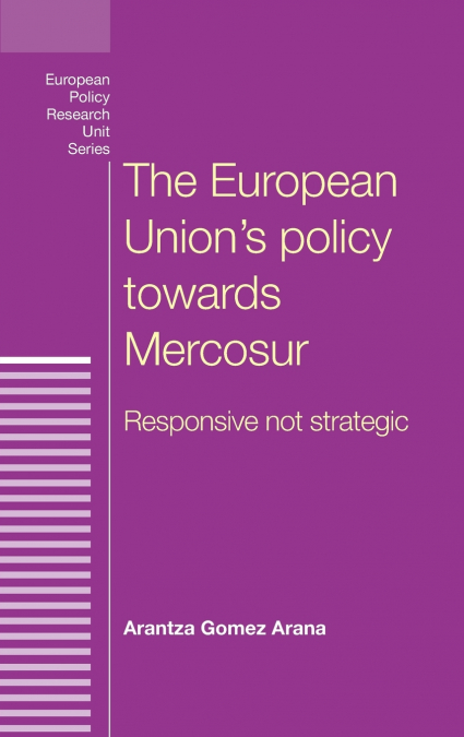 The European Union’s policy towards Mercosur