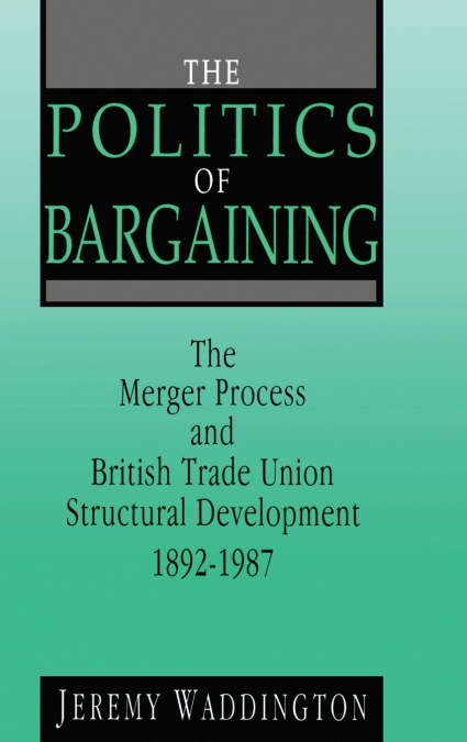 The Politics of Bargaining