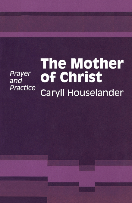 Mother of Christ