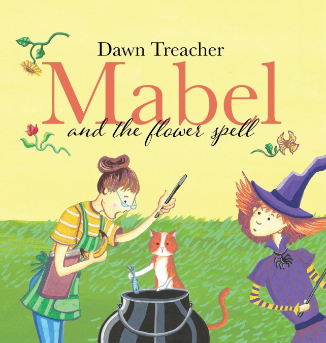 Mabel and the Flower Spell