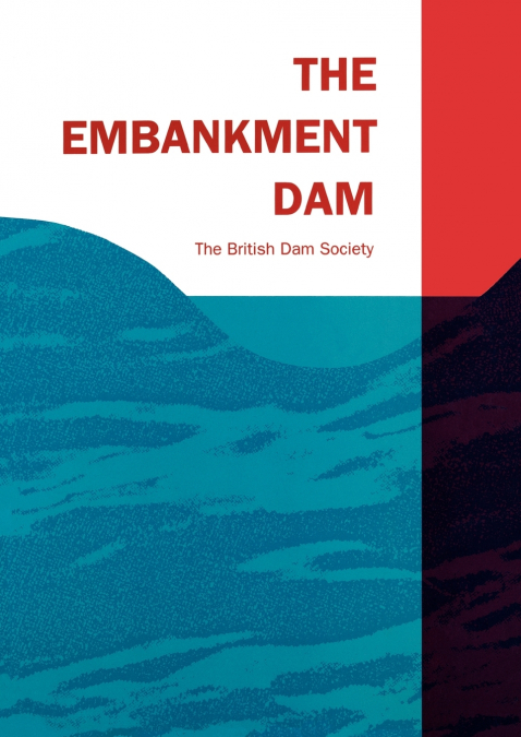 The Embankment Dam