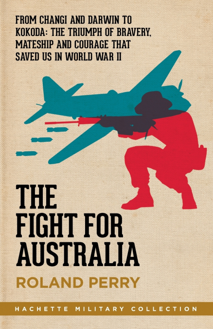 The Fight for Australia