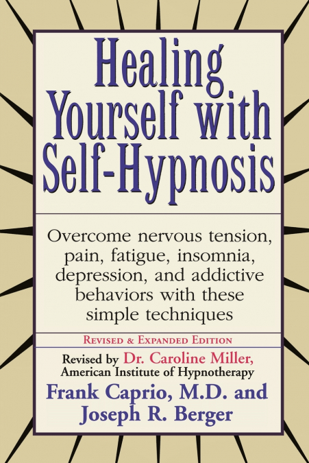 Healing Yourself with Self-Hypnosis