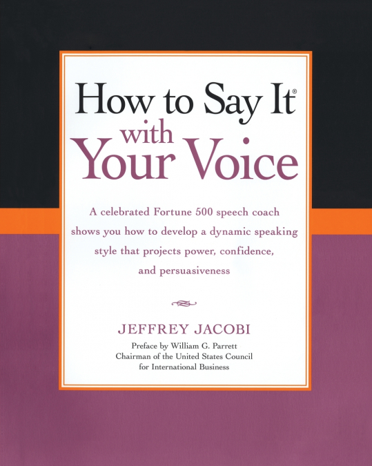 How To Say It with Your Voice