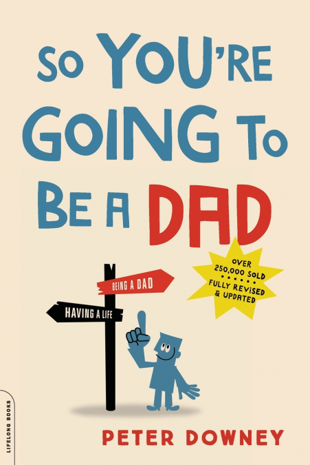 So You’re Going to Be a Dad, revised edition