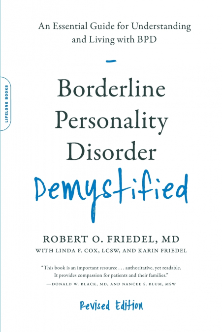 Borderline Personality Disorder Demystified, Revised Edition