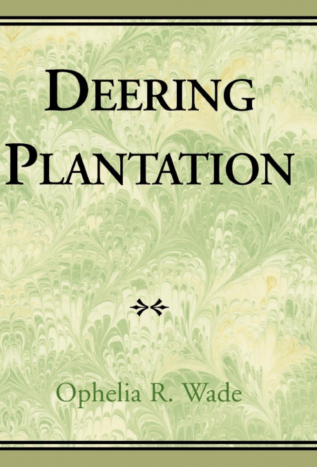 Deering Plantation