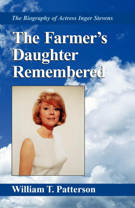 The Farmer’s Daughter Remembered