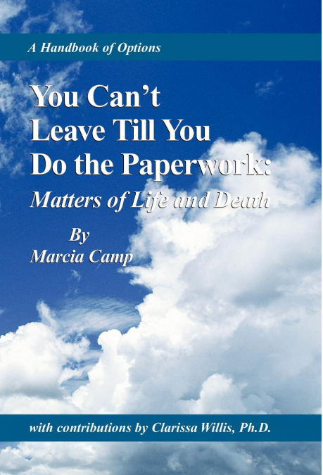 You Can’t Leave Till You Do the Paperwork