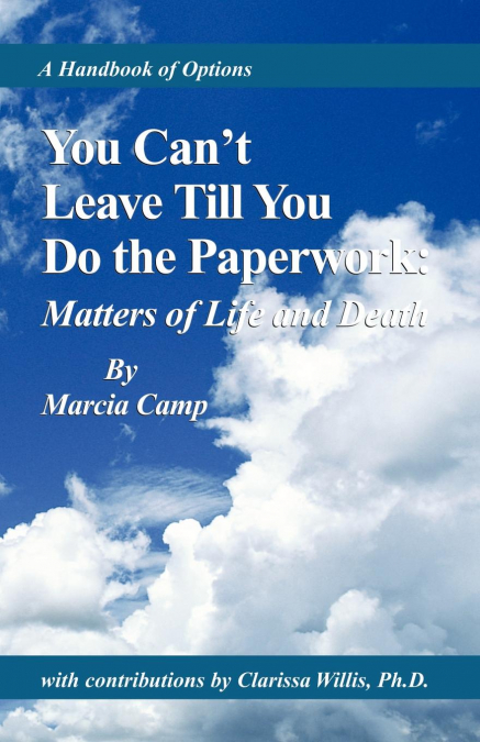 You Can’t Leave Till You Do the Paperwork
