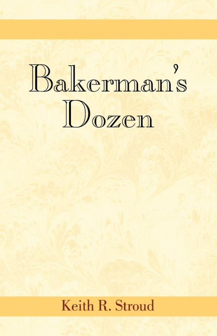 Bakerman’s Dozen