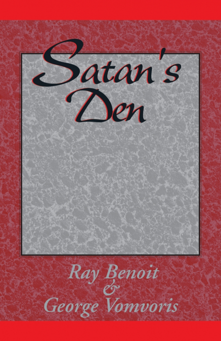 Satan’s Den